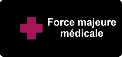 Force majeure m�dicale